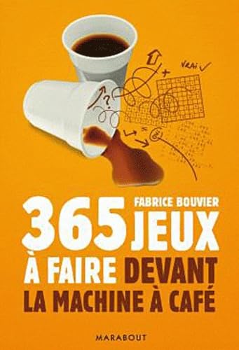 365 jeux à faire devant la machine à café 9782501066549