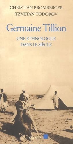 Germaine Tillion : Une ethnologue dans le siècle 9782742739844