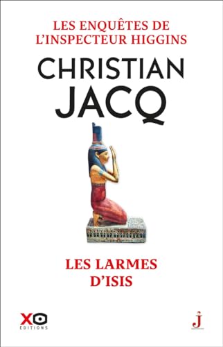 Les enquêtes de l'inspecteur Higgins - Tome 49 Les Larmes d'Isis (49) 9782374485164