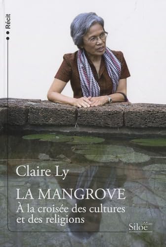 La Mangrove : A la croisée des cultures et des religions 9782842315146