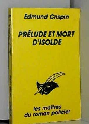 PRELUDE ET MORT D'ISOLDE 9782702418451