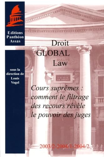 COURS SUPRÊMES : COMMENT LE FILTRAGE DES RECOURS RÉVÈLE LE POUVOIR DES JUGES 9782913397637