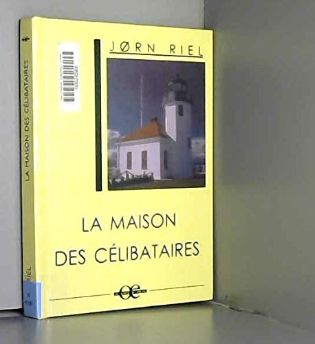 La maison des célibataires 9782912632722