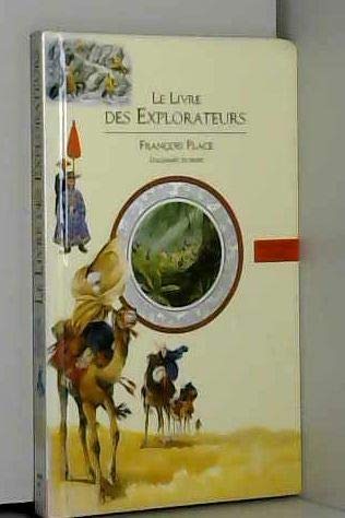 Le Livre Des Explorateurs 9782070593941