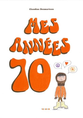 Mes années 70 9782755703610