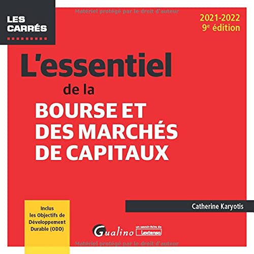 L'essentiel de la bourse et des marchés de capitaux: Inclus les Objectifs de Développement Durable (ODD) (2021-2022) 9782297134187