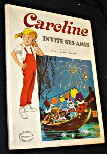 Caroline invite ses amis