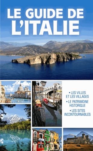 GUIDE DE L'ITALIE (LE) 9782822602518