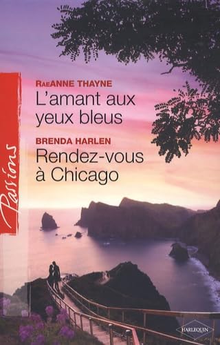 L'amant aux yeux bleus, Rendez-vous à Chicago 9782280809849
