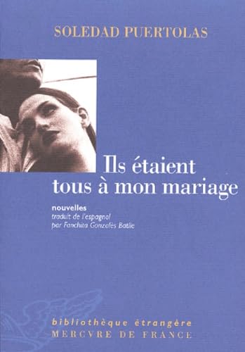 Ils étaient tous à mon mariage 9782715221550