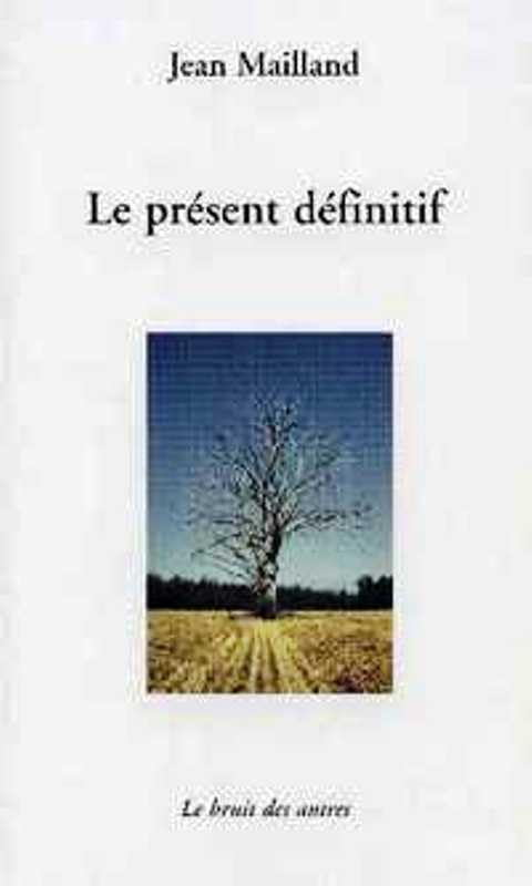 Le présent définitif 9782914461511