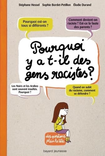 Pourquoi y a-t-il des gens racistes ? 9782747039574