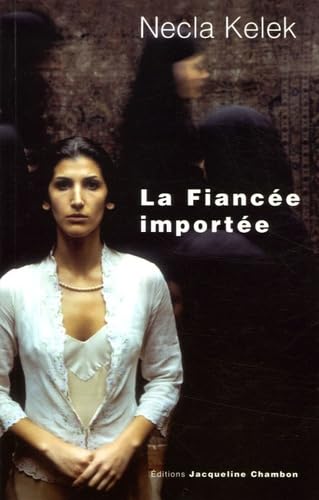 La Fiancée importée 9782877112925