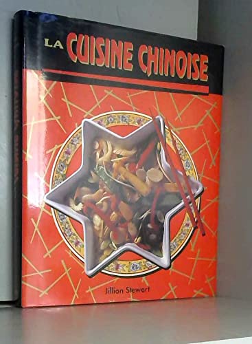 la cuisine chinoise 9782894292167