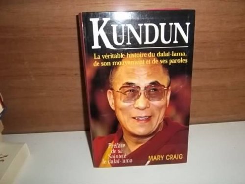 Kundun : Une biographie du dalaï-lama et de sa famille 9782702817124