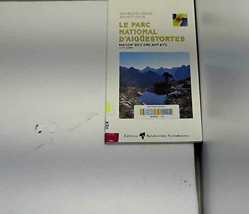 Le parc national d'Aigüestortes 9782905521354