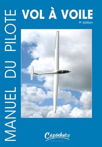 Manuel du pilote vol à voile 9782854288957