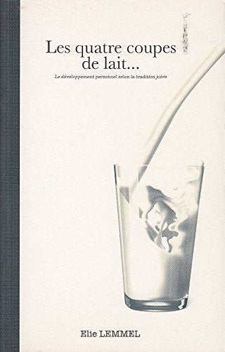 LES QUATRE COUPES DE LAIT