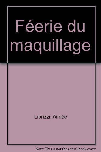 Féérie du maquillage 9782283584231