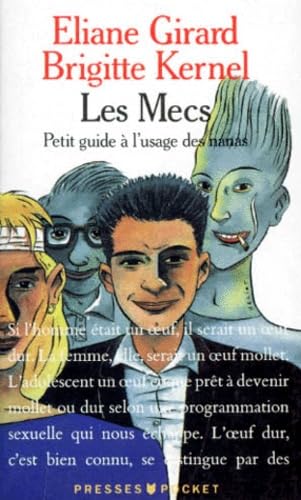 Les Mecs. Petit Guide A L'Usage Des Nanas 9782266052139