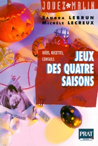 Jeux des quatre saisons 9782858904419