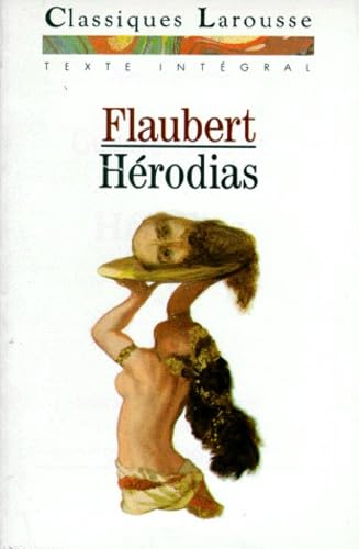Hérodias, texte intégral 9782038711509