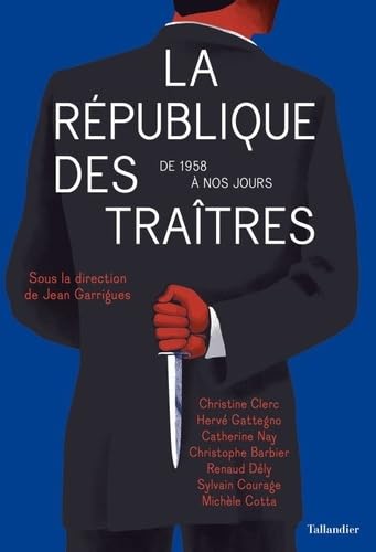 LA REPUBLIQUE DES TRAITRES 9791021033634