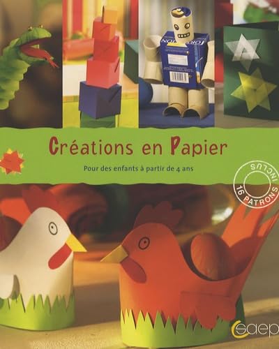 Création en Papier: Pour des enfants à partir de 4 ans 9782737249457