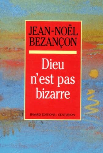 Dieu n'est pas bizarre 9782227436411