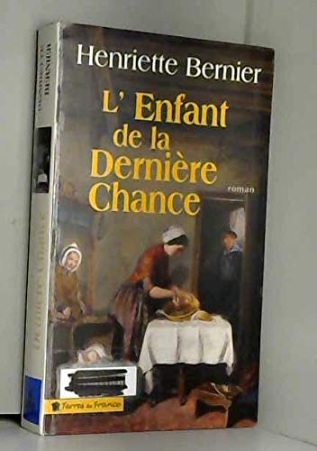 L'enfant de la dernière chance 9782286014018