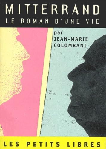 Mitterrand, le roman d'une vie 9782842050542