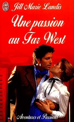 Une passion au Far West 9782290317532
