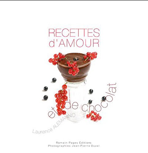 Recettes d'amour et de chocolat 9782843503962