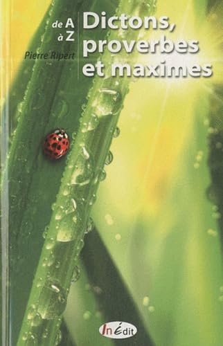 Dictons proverbes et maximes 9782360920273
