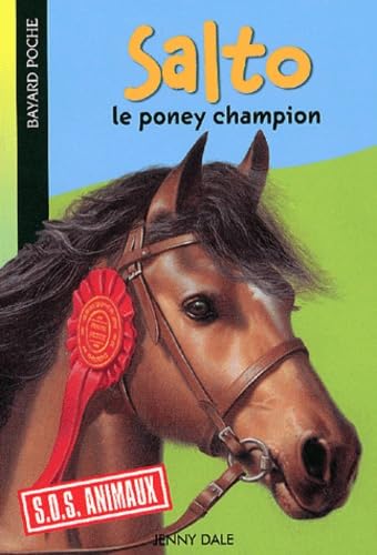 Salto: Le poney champion 9782747003612