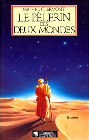 Pelerin des deux mondes (Le) 9782857045168