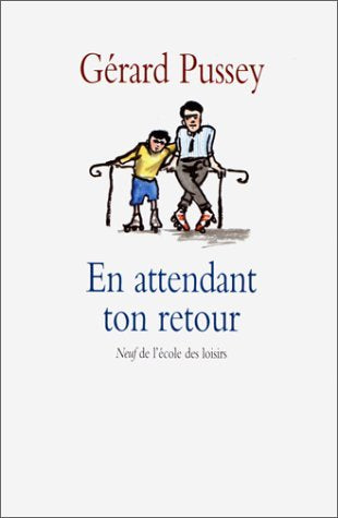 en attendant ton retour 9782211051804