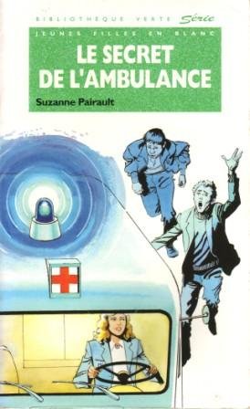 LE SECRET DE L'AMBULANCE 9782010168420