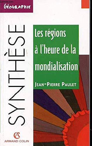 Les régions à l'heure de la mondialisation, numéro 44 9782200217938