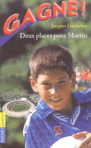 Gagne ! Tome 2 : Deux places pour Martin 9782266124935