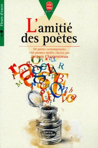 L'amitié des poètes: 160 poèmes inédits 9782010192005