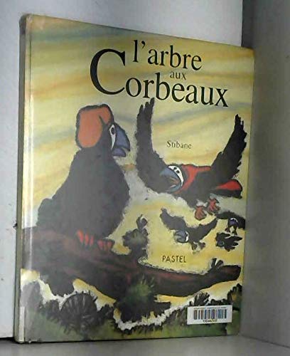 l'arbre aux corbeaux 9782211029650
