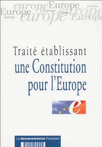Traité établissant une Constitution pour l'Europe 9782110057945