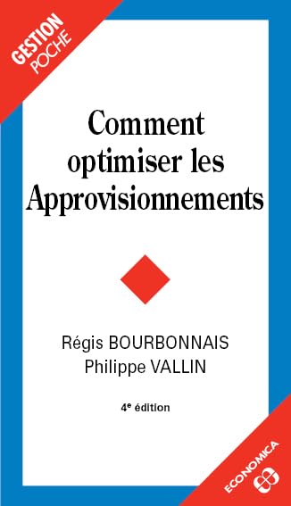 Comment optimiser les approvisionnements 9782717868630