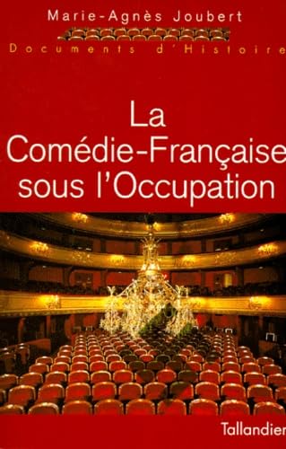 La Comédie-Française sous l'occupation 9782235021746