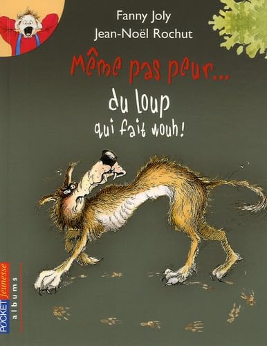 MEME PAS PEUR DU LOUP QUI FAIT 9782266171458