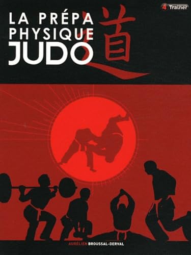 La prépa physique judo 9791091285018