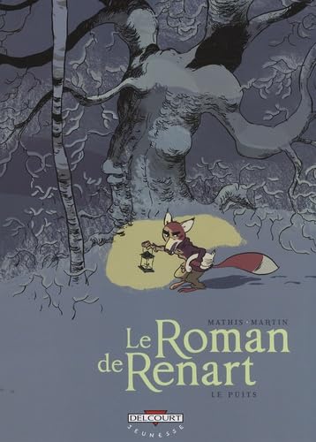Le Roman de Renart T02: Le Puits 9782756009452