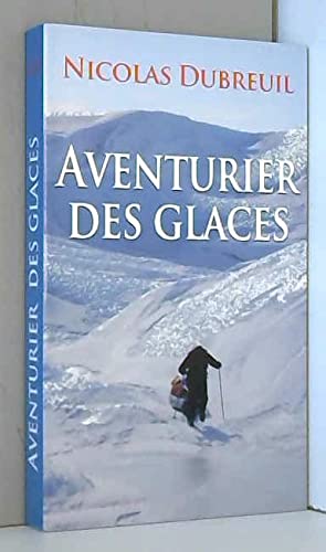 Aventurier Des Glaces 9782298067460
