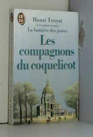 La Lumiere Des Justes. Tome 1, Les Compagnons Du Coquelicot 9782277132721